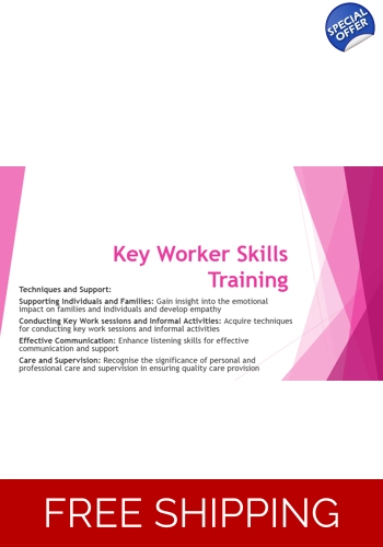 Key Worker Childrens Residential Care - Techniques and Support